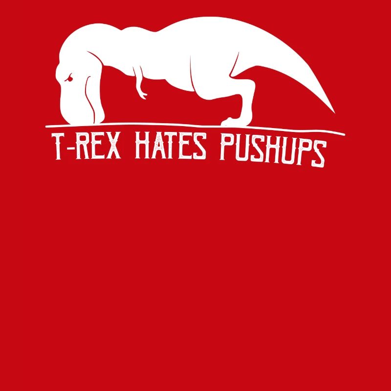 T-Rex don´t like Pushups