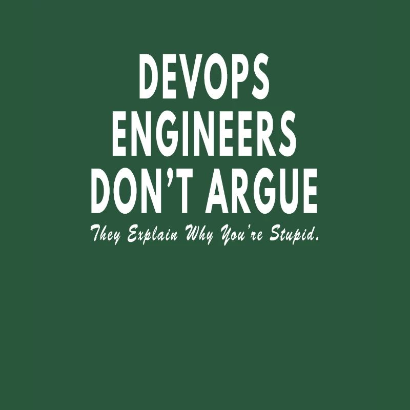 Devops Engineer dont argue
