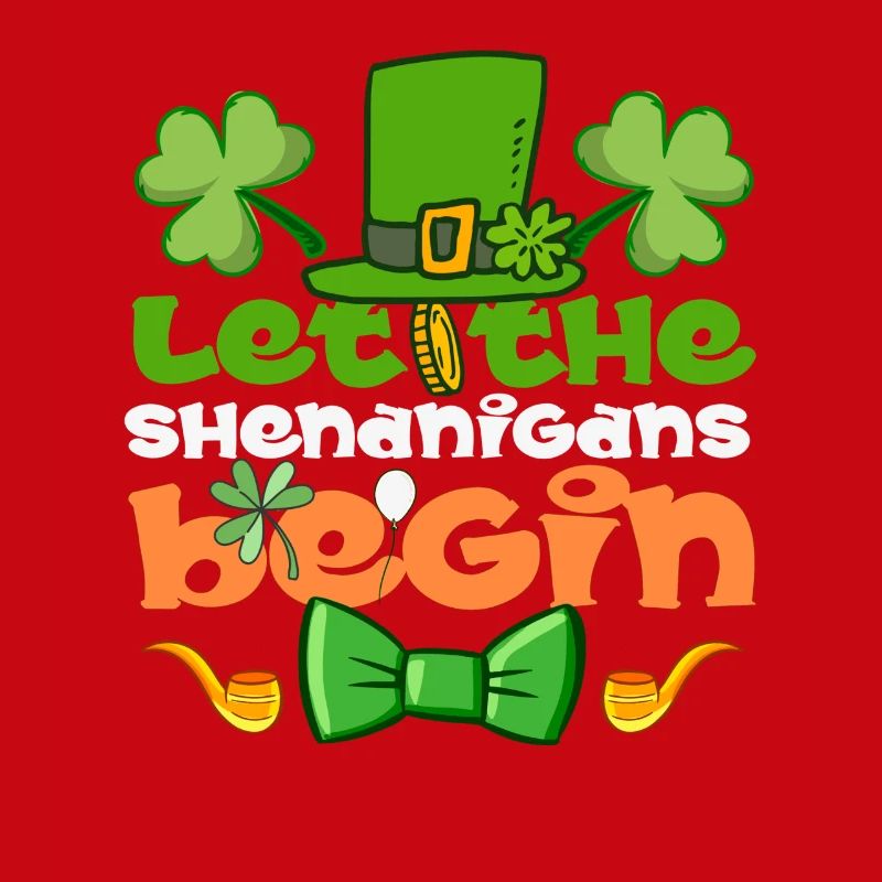 Let The Shenanigans Begin Irish St Patrick’s Day