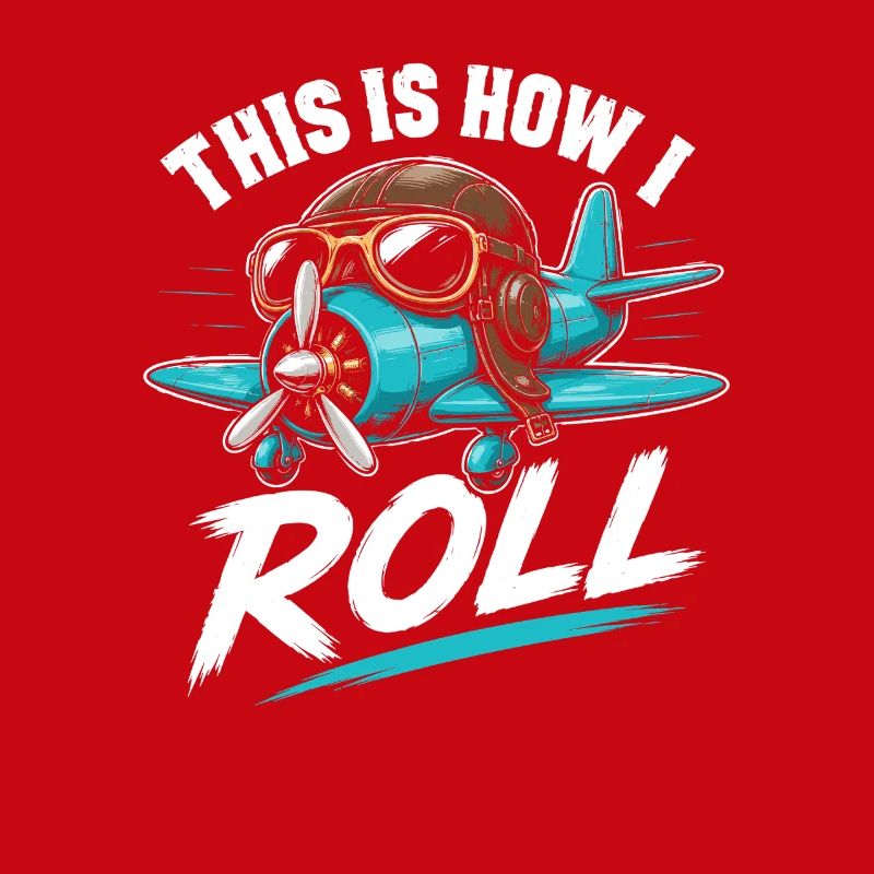 Propeller Plane Roll Saying