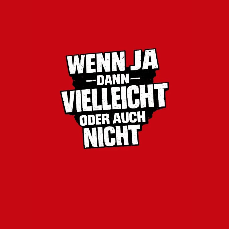 Vielleicht Oder Nicht – Entscheidungswitz