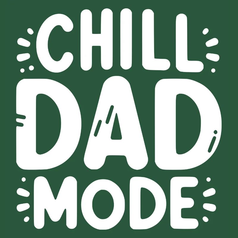 Chill-Dad-Modus
