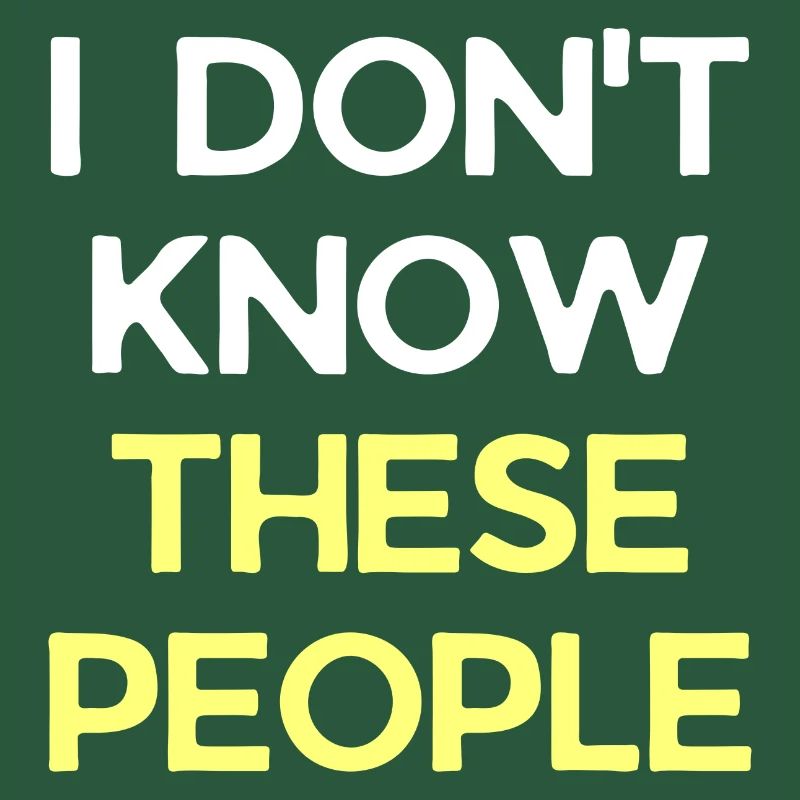I Don't Know These People Tshirt Funny Vacation