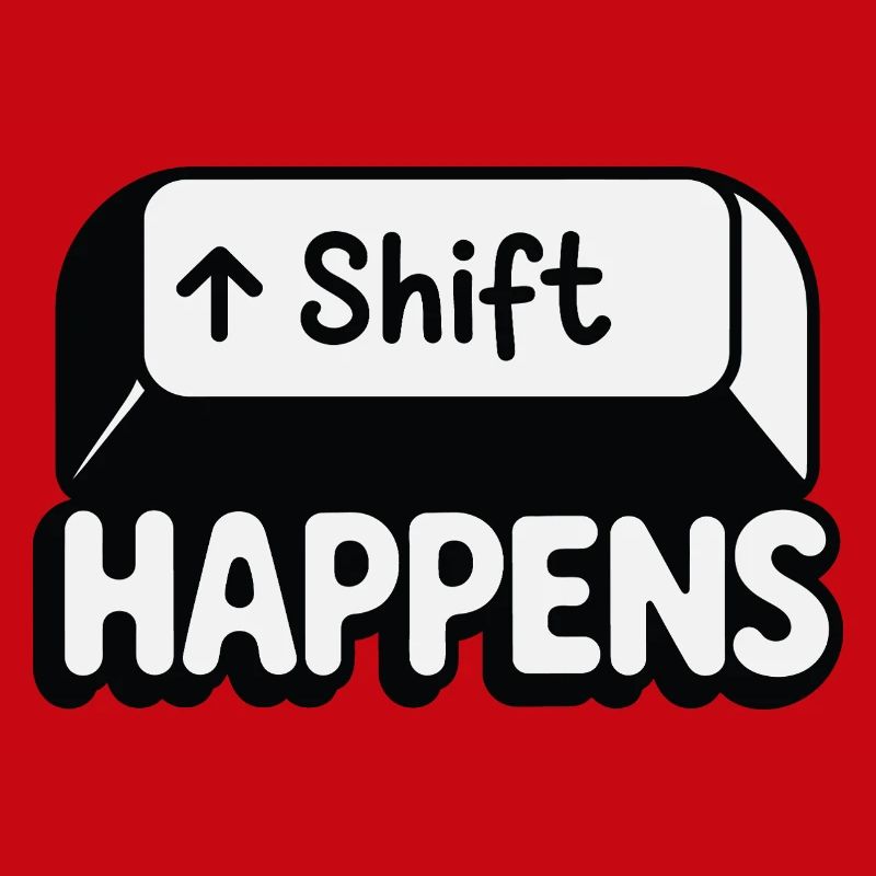 Shift Happens
