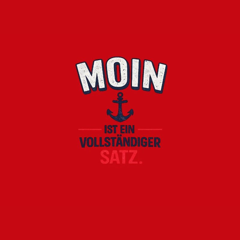 Moin - ist ein vollständiger Satz