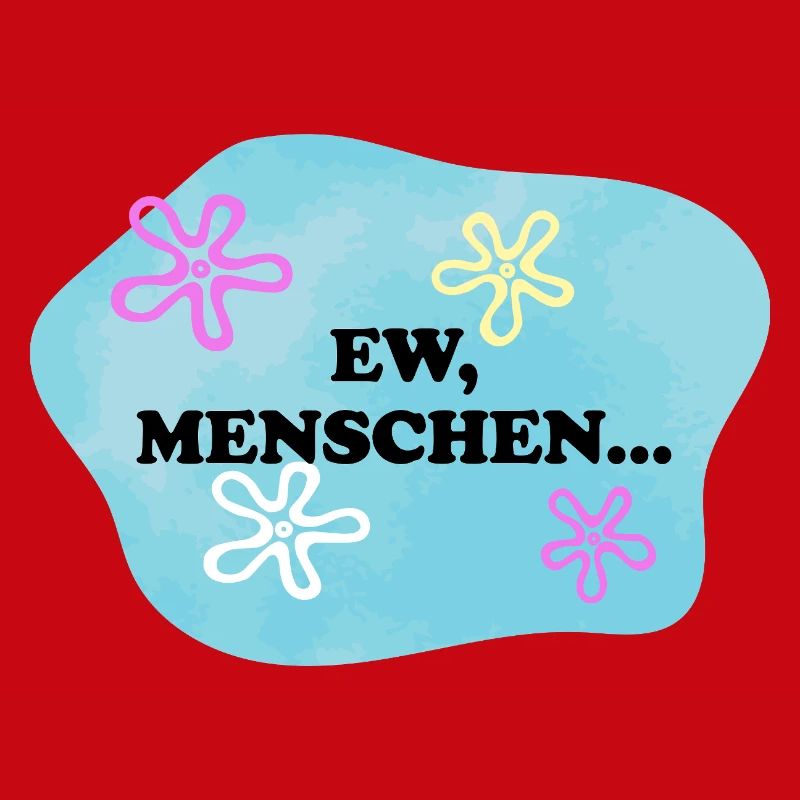 Ew, Menschen | Sarkastisches Retro Meme