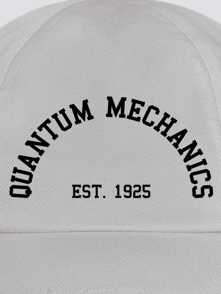 Quantum Mechanics - Est. 1925 (Half-Kreis)