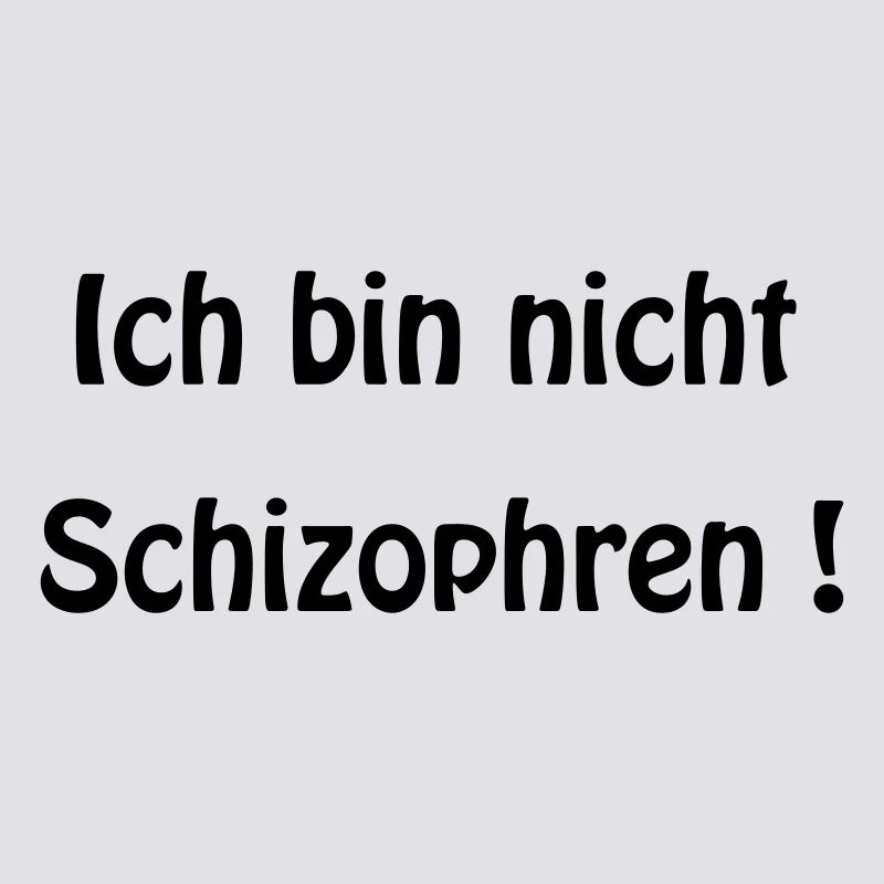Schizophren