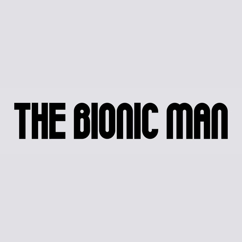 Bionic Man