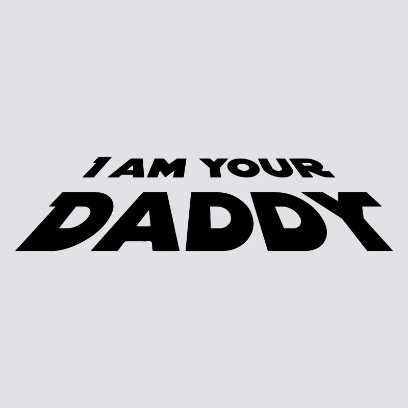 I Am Your Daddy