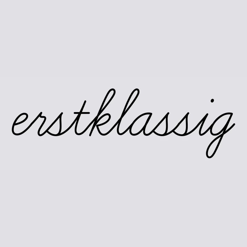 erstklassig