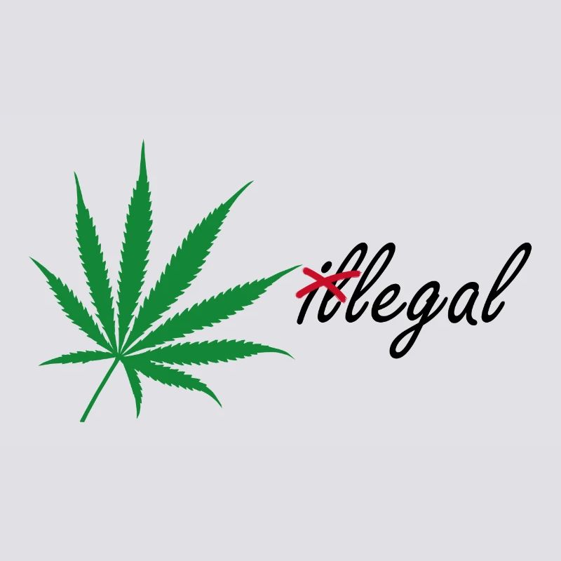 (il)legal Cannabis legalize it