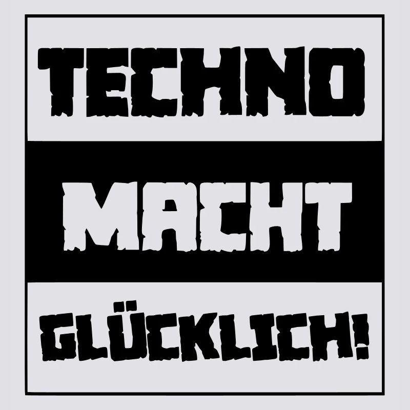 Techno rend heureux!
