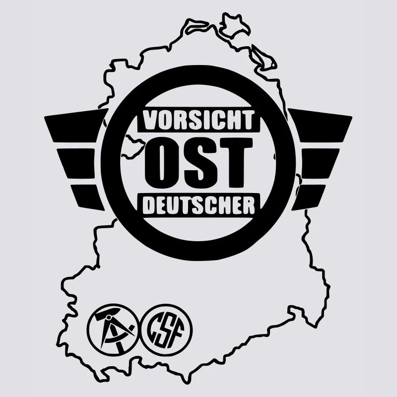 Vorsicht Ost Deutscher