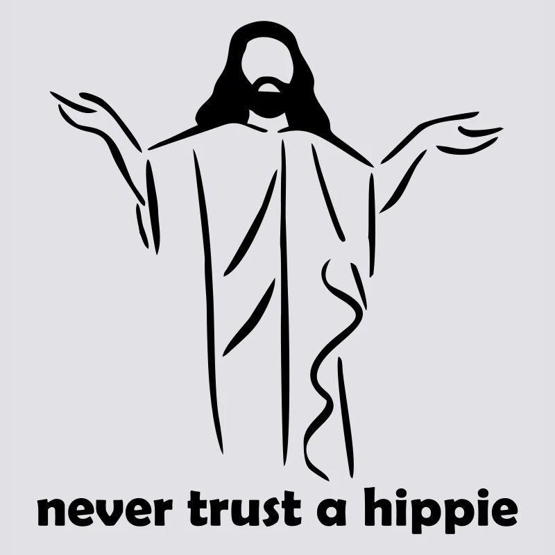Never trust a Hippie