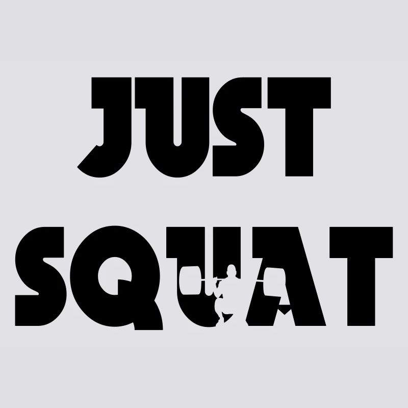 Just squat