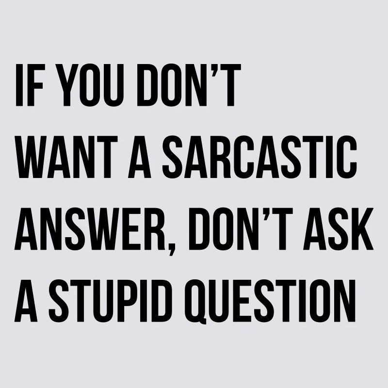 sarcastic comment