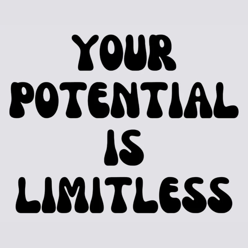 Your potential is limitless