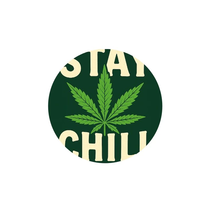 Stay Chill Feuille de Cannabis