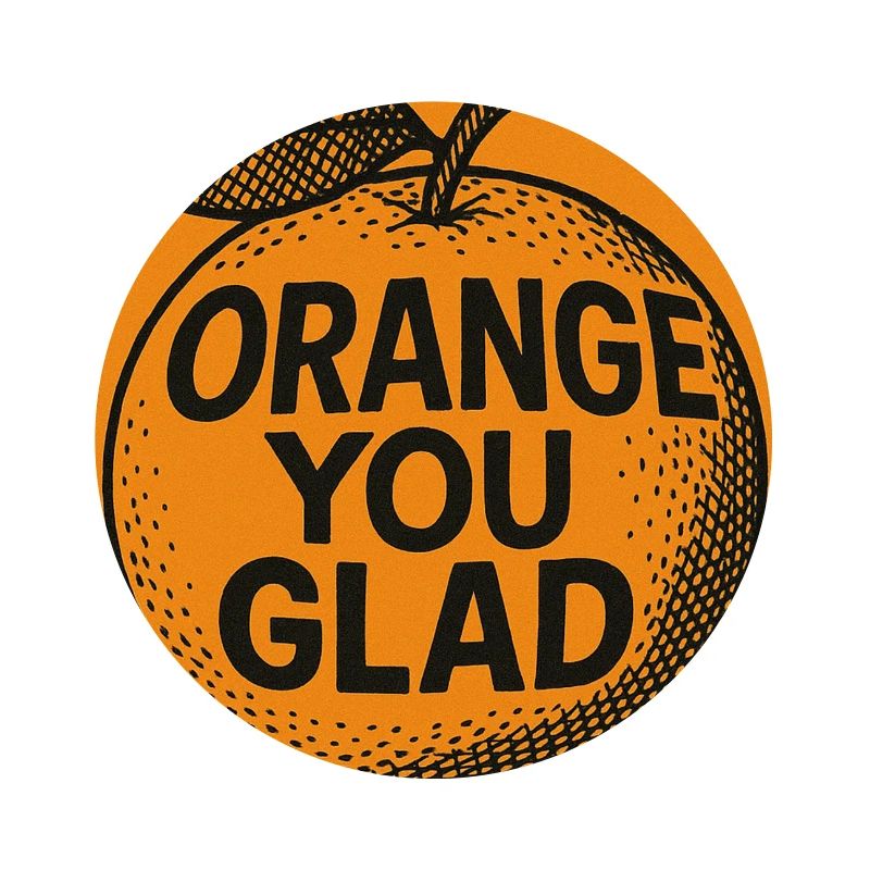 Orange You Glad Jun Tee