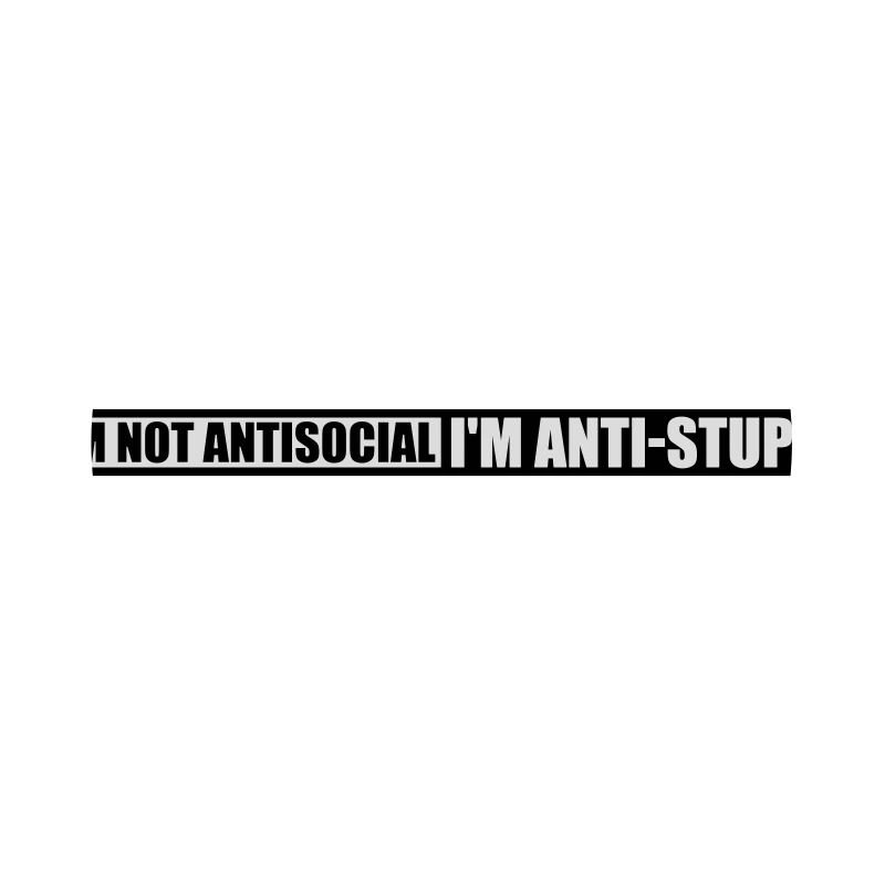 pas antisocial anti-stupide