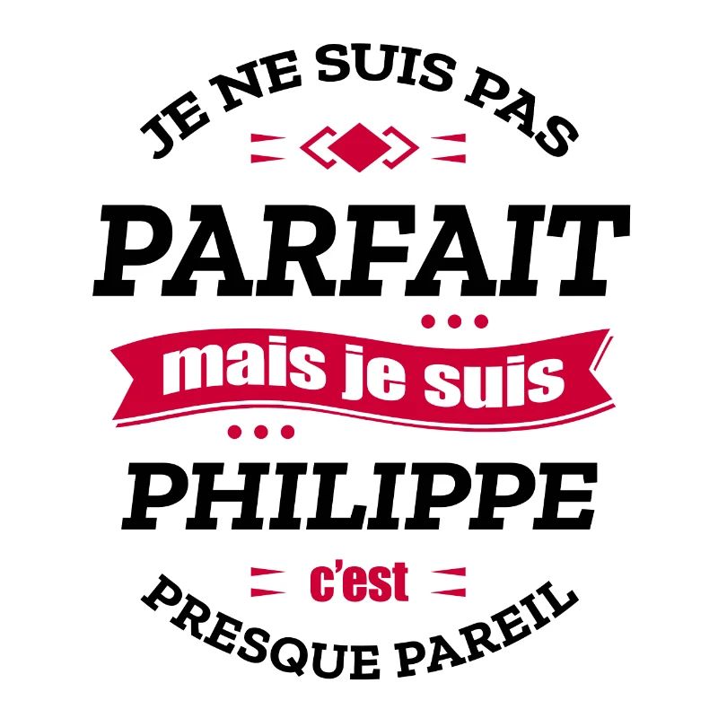 PHILIPPE PARFAIT - PRENOM PHILIPPE