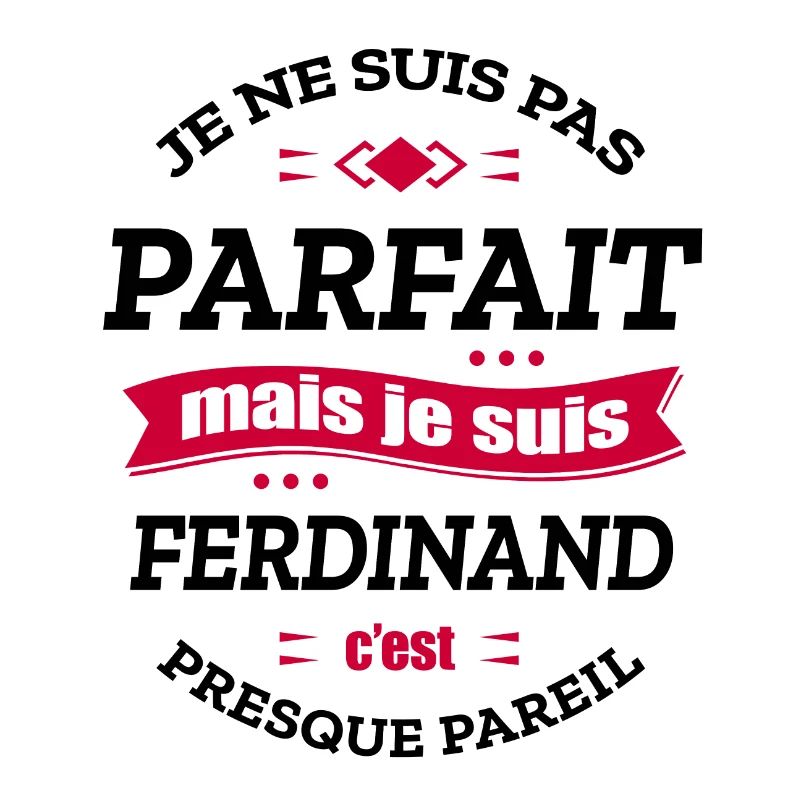 FERDINAND PARFAIT - PRENOM FERDINAND
