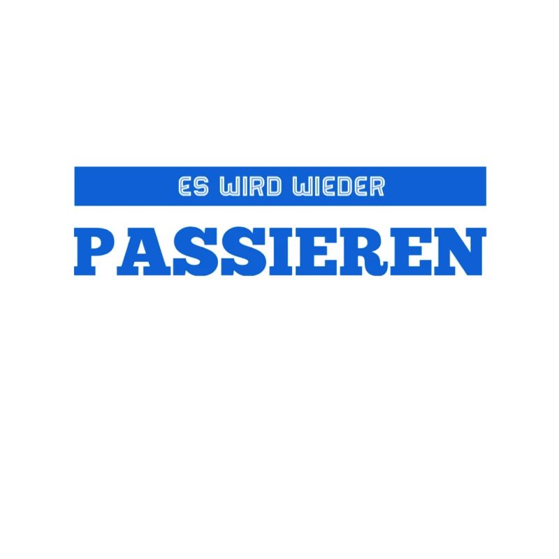 das wird nochmal geschehen