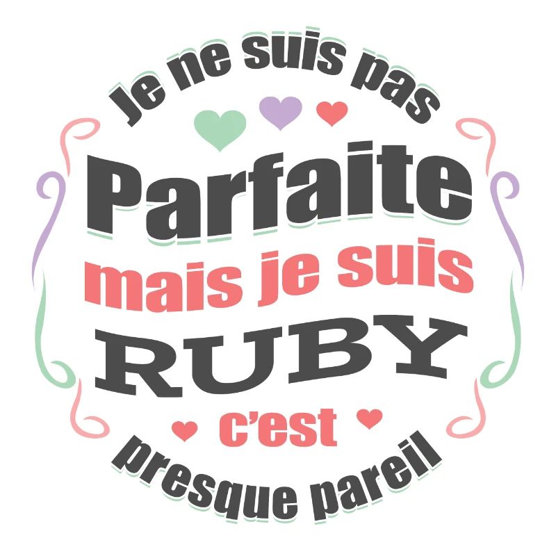 RUBY PARFAITE - PRENOM RUBY