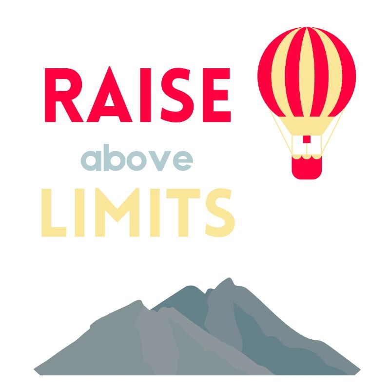 Raise above limits