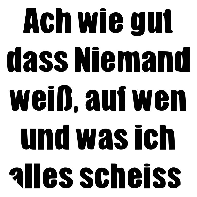 Lustiger cooler Spruch