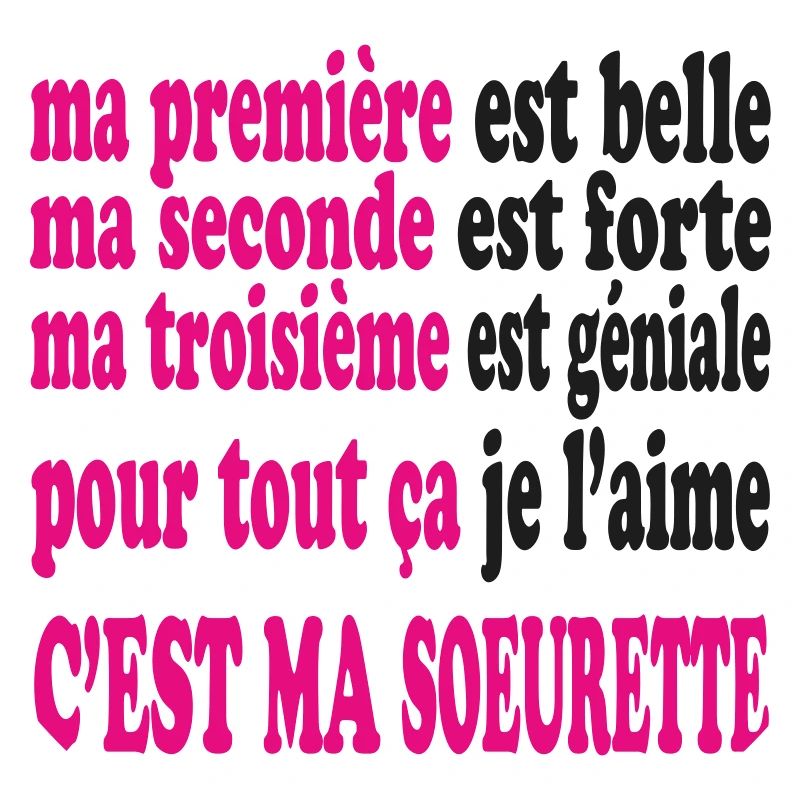 Ma SOEURETTE est belle