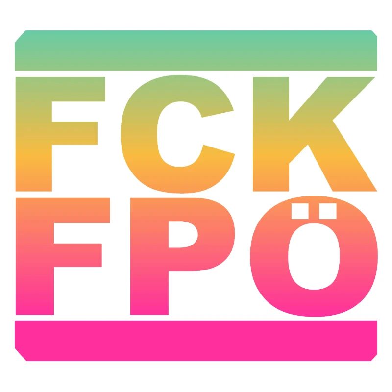 FCK FPÖ - Regenbogenfarben - Gegen Rechts