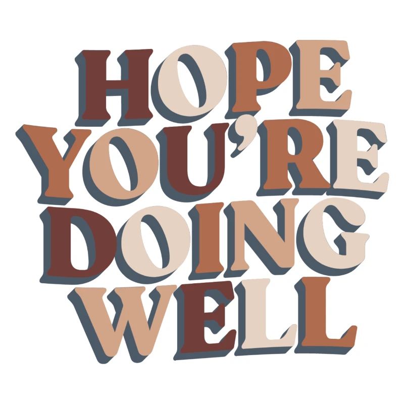 Ich hoffe, dir geht es gut Motivation Hoffnung