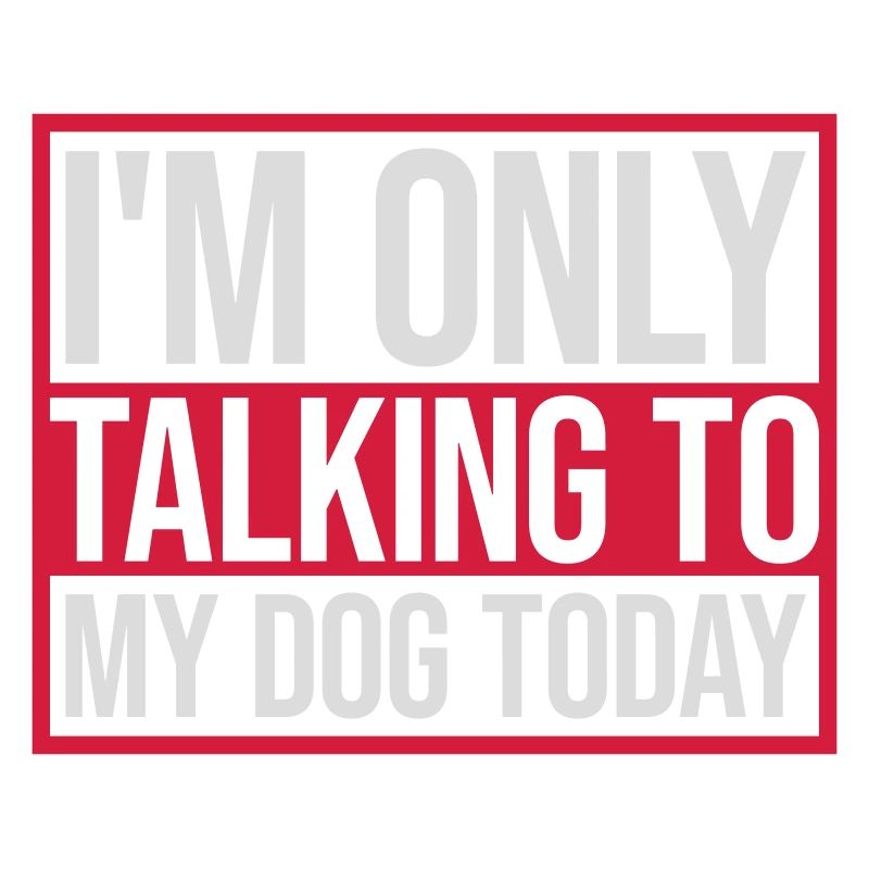 only talking to dog
