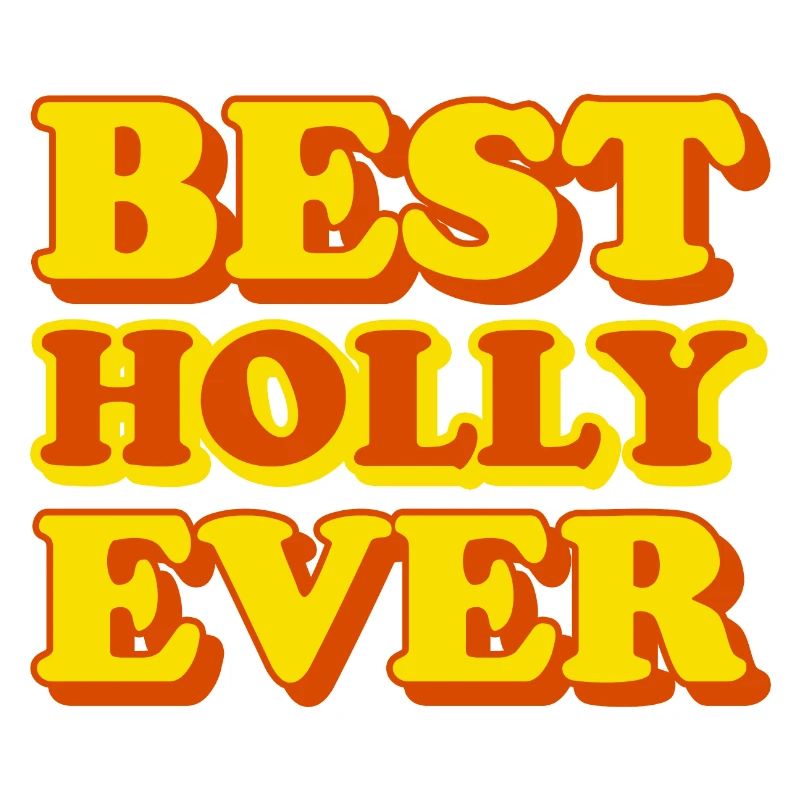 Holly First Name Funny Gift