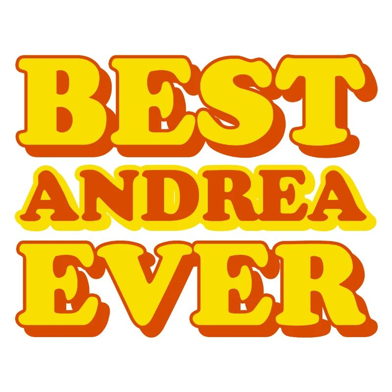 Andrea First Name Funny Gift