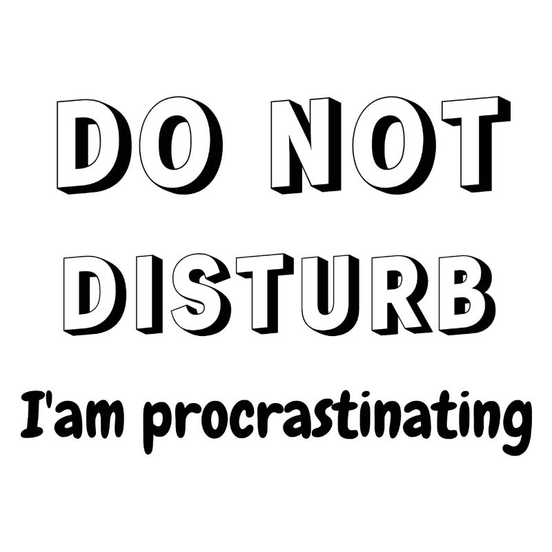 Ne pas déranger je procrastine : merci
