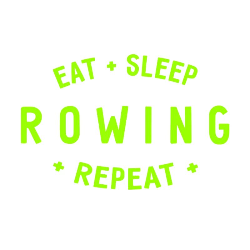 Manger dormir ramer Répéter - Aviron - Rameurs