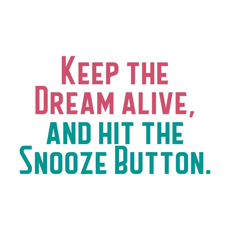 Keep The Dream Alive