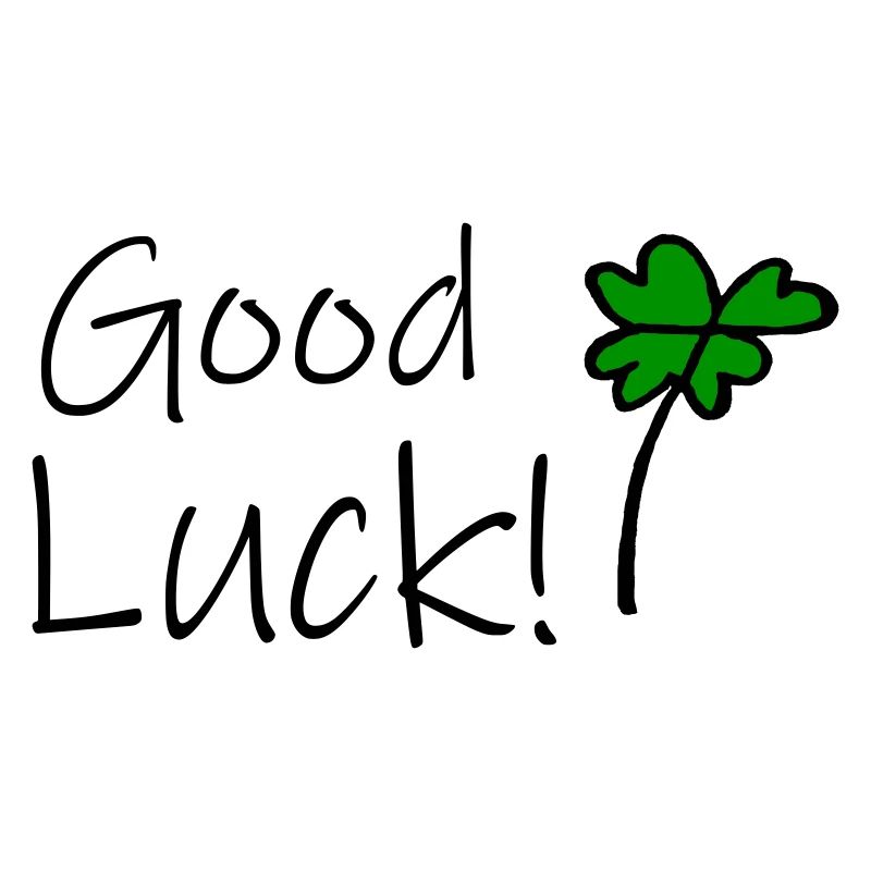 Good Luck