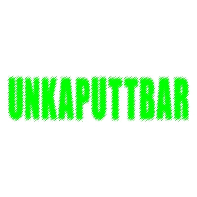 UNKAPUTTBAR