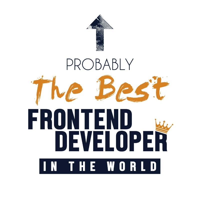 Best Frontend Developer World Developer Coder