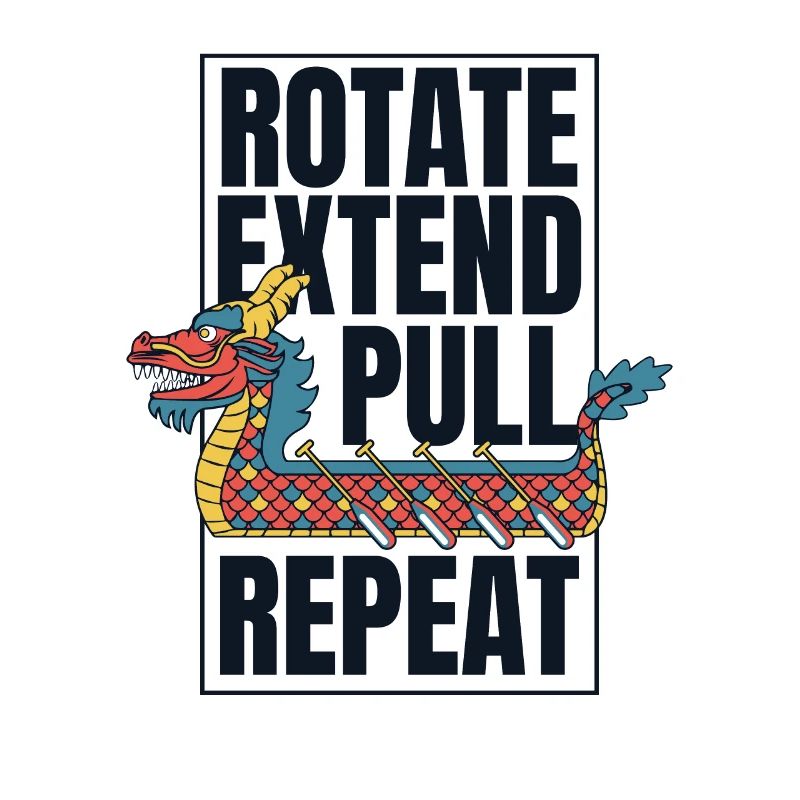 Rotate Extend Pull Repeat Paddler Drummer Team