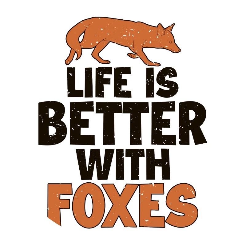 Life is Better with a Foxes Red Fox Canidae