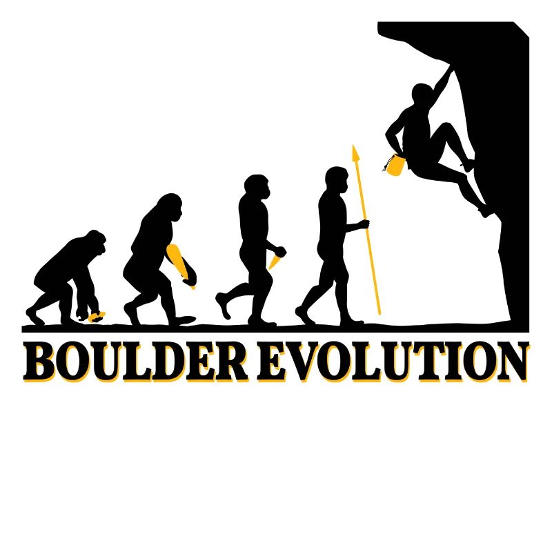 Boulder Evolution Klettern Bergsteigen Spruch