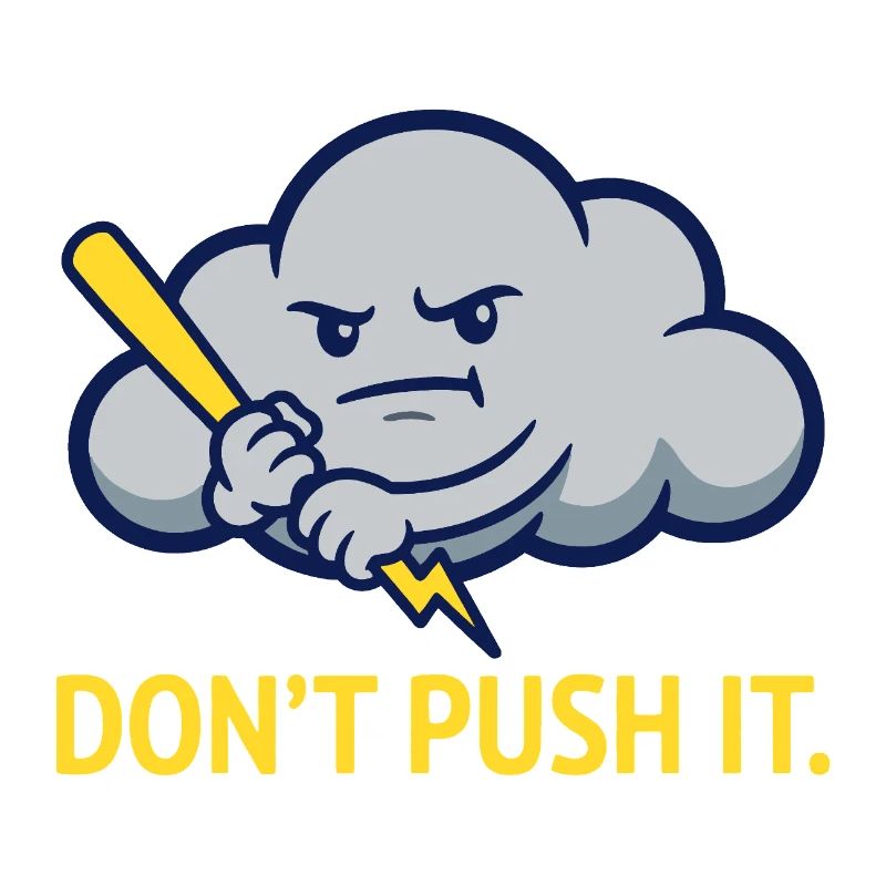 The Grumpy Storm Cloud Warning