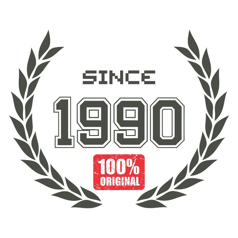 Since 1990 100% original