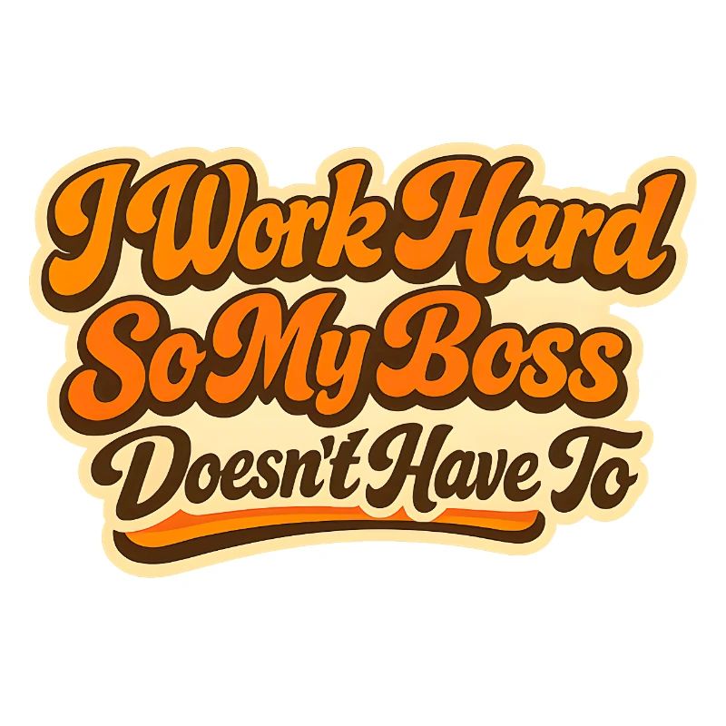 I work Hard Chef Spruch