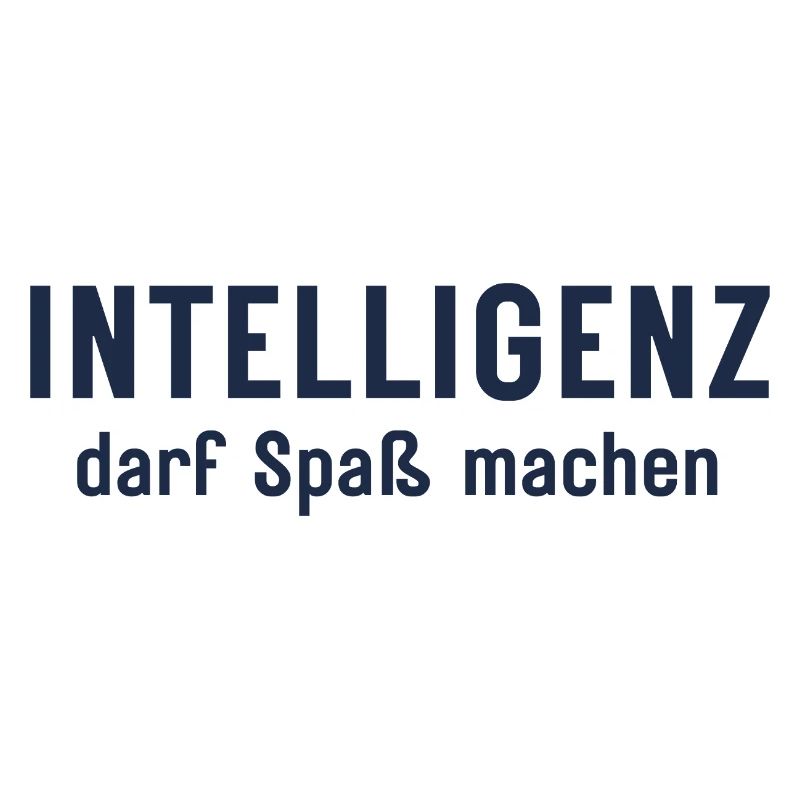 Intelligenz darf Spaß machen Statement Design